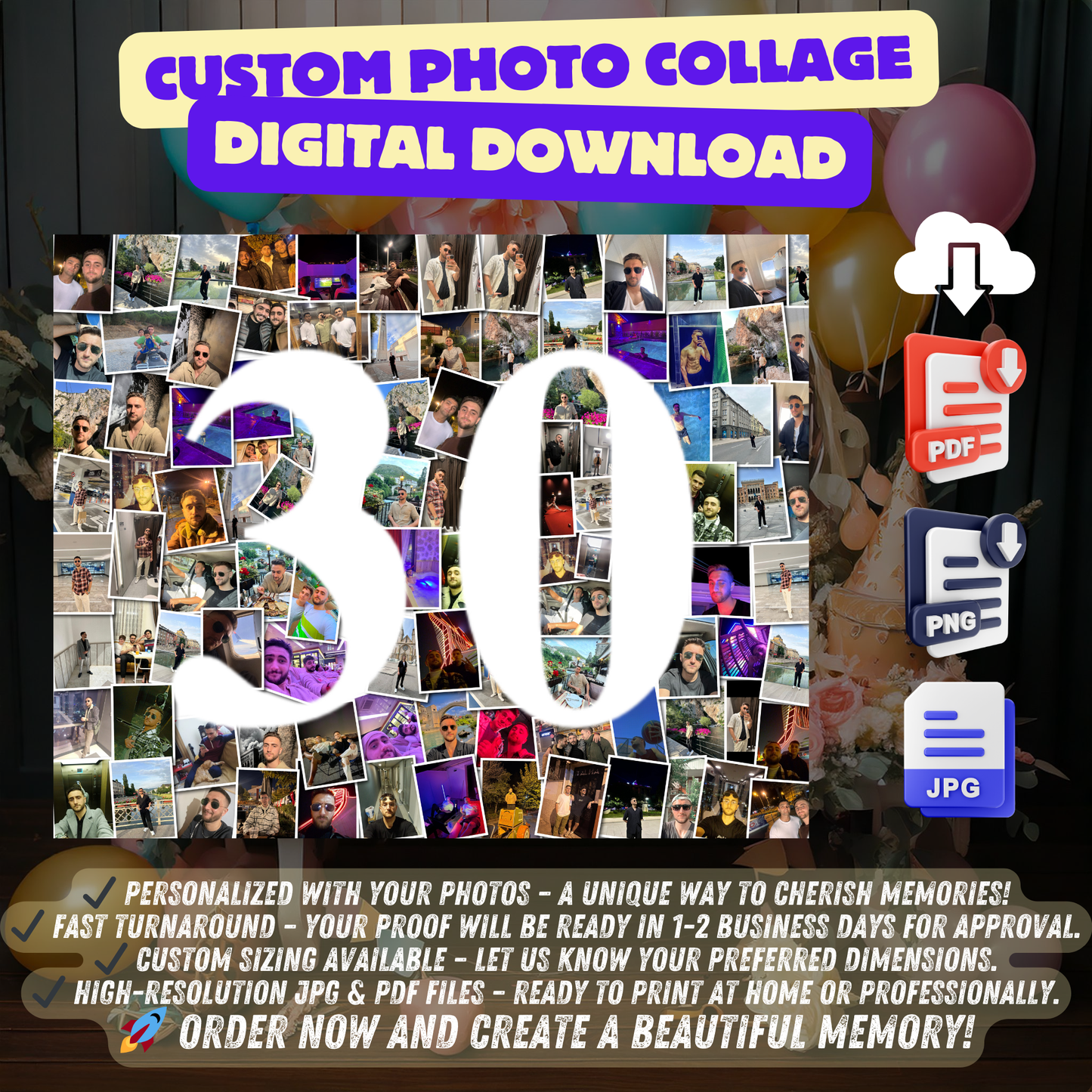 30th Birthday Photo Collage - Any Number (1-100) Photo Collage - Printable Digital File